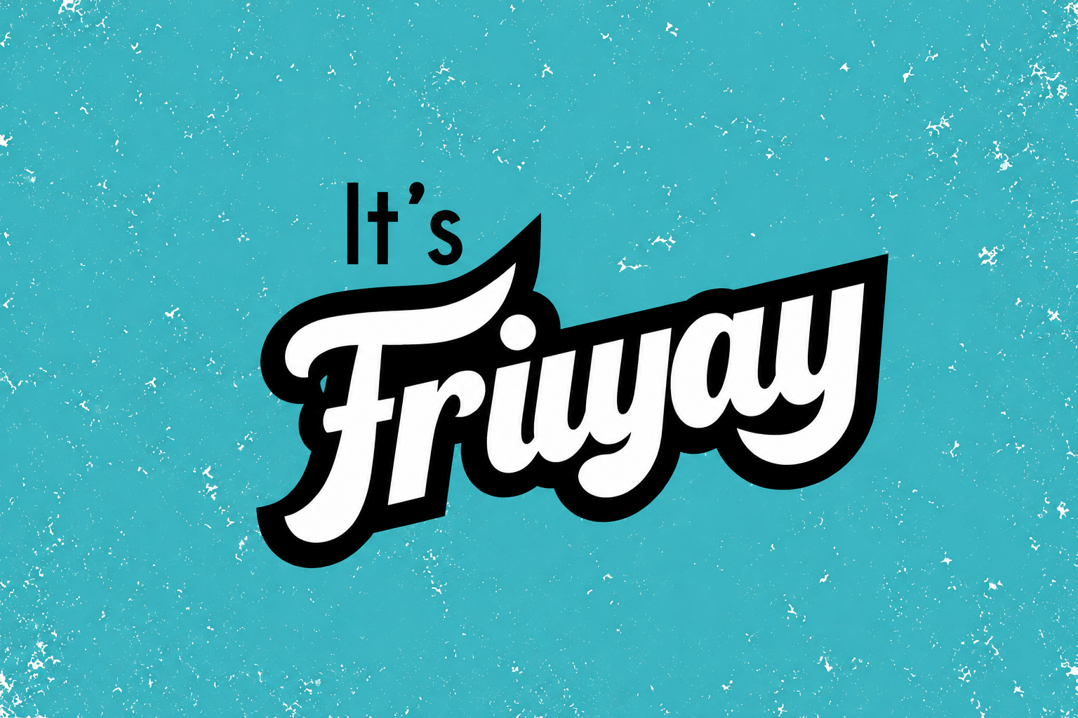ItsFriyay